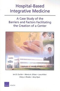 Book Cover for Hospital-Based Integrative Medicine by Ian D Coulter, Rand Corporation, National Center for Complementary and Alternative Medicine US