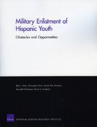 Book Cover for Military Enlistment of Hispanic Youth by Beth J Asch, United States Department of Defense