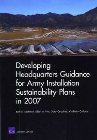 Book Cover for Developing Headquarters Guidance for Army Installation Sustainability Plans in 2007 by Beth E Lachman, Arroyo Center