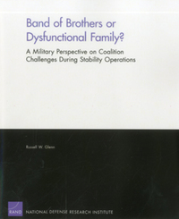 Book Cover for Band of Brothers or Dysfunctional Family? by Russell W Glenn, National Defense Research Institute US, Rand Corporation