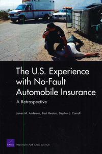 Book Cover for The U.S. Experience With No-Fault Automobile Insurance by James M Anderson, Paul Heaton, Stephen J Carroll