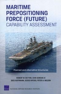 Book Cover for Maritime Prepositioning Force (Future) Capability Assessment by Robert Button, National Defense Research Institute US