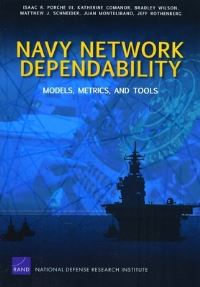 Book Cover for Navy Network Dependability by Isaac Porche, National Defense Research Institute US, Rand Corporation