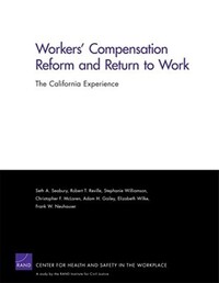 Book Cover for Workers' Compensation Reform and Return to Work by Seth A Seabury, Rand Center for Health and Safety in the Workplace, Institute for Civil Justice US, California Commission on Health and Safety and Workers Compensation