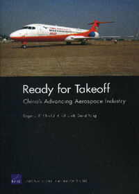 Book Cover for Ready for Takeoff by Roger Cliff, Chad J R Ohlandt, David Yang, USChina Economic and Security Review Commission, Rand Corporation