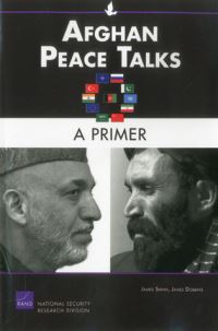 Book Cover for Afghan Peace Talks by James Shinn, James Dobbins, Rand Corporation