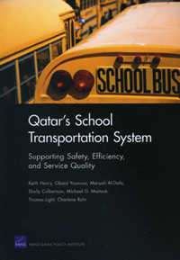 Book Cover for Qatar's School Transportation System by Keith Henry, RandQatar Policy Institute, Qatar Diwan alAmiri