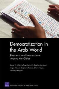 Book Cover for Democratization in the Arab World by Laurel Miller