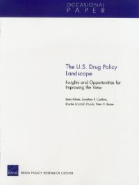 Book Cover for The U.S. Drug Policy Landscape by Beau Kilmer, Rand Corporation, RAND Drug Policy Research Center