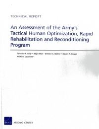 Book Cover for An Assessment of the Army's Tactical Human Optimization, Rapid Rehabilitation and Reconditioning Program by Terrence K Kelly