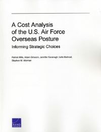 Book Cover for A Cost Analysis of the U.S. Air Force Overseas Posture by Patrick Mills, Project Air Force US