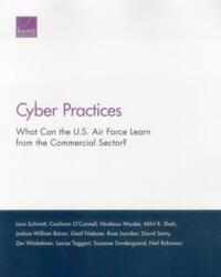 Book Cover for Cyber Practices by Lara Schmidt, Project Air Force US