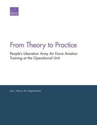 Book Cover for From Theory to Practice by Lyle J Morris, Eric Heginbotham, Project Air Force US