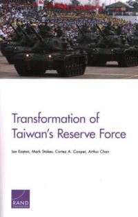 Book Cover for Transformation of Taiwan's Reserve Force by Ian Easton