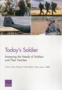 Book Cover for Today's Soldier by Carra S Sims, Thomas Trail, Emily K Chen, Laura L Miller, United States Office of the Assistant Secretary of the Army Installations and Environment, Rand Corporation, Arroyo Center