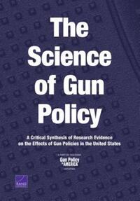 Book Cover for The Science of Gun Policy by Rand Corporation