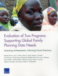 Book Cover for Evaluation of Two Programs Supporting Global Family Planning Data Needs by Melinda Moore, Bill  Melinda Gates Foundation