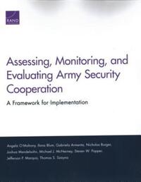 Book Cover for Assessing, Monitoring, and Evaluating Army Security Cooperation by Angela OMahony