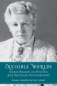 Book Cover for Invisible Worlds by Annie Besant