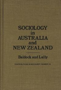 Book Cover for Sociology in Australia and New Zealand by Cora Vellekoop Baldock, Jim Lally