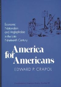 Book Cover for America for Americans by Edward P Crapol