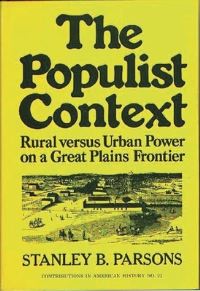 Book Cover for The Populist Context by Stanley B Parsons