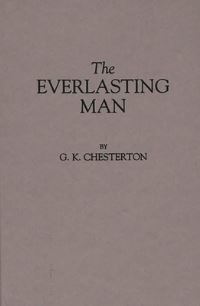 Book Cover for The Everlasting Man by G K Chesterton