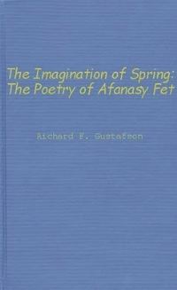 Book Cover for The Imagination of Spring by Richard F Gustafson