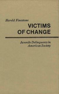 Book Cover for Victims of Change by Harold Finestone