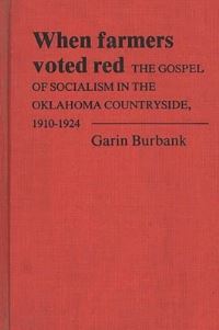 Book Cover for When Farmers Voted Red by Garin Burbank