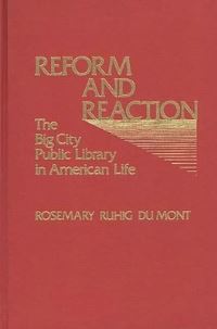 Book Cover for Reform and Reaction by Rosemary Ruhig Du Mont