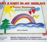Book Cover for Like a Knot in My Shoelace - Beth And Seth's Versions by Ilene Munetz Pachman