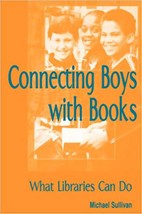 Book Cover for Connecting Boys With Books by Michael Sullivan