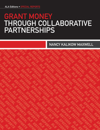 Book Cover for Grant Money Through Collaborative Partnerships by Nancy Kalikow Maxwell