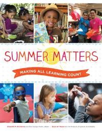 Book Cover for Summer Matters by Elizabeth M McChesney, Bryan W Wunar, Chicago Public Library, Ill Museum of Science and Industry Chicago