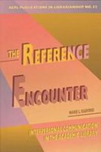 Book Cover for The Reference Encounter by Marie L Radford