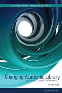 Book Cover for The Changing Academic Library by John Budd