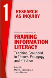 Book Cover for Framing Information Literacy (PIL#73) Volume One by Mary K Oberlies, Janna Mattson