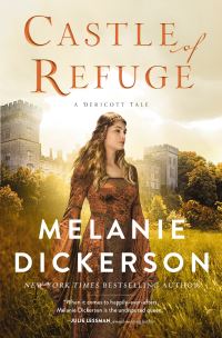 Book Cover for Castle of Refuge by Melanie Dickerson