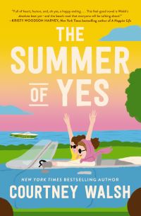 Book Cover for The Summer of Yes by Courtney Walsh