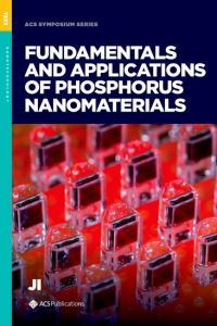 Book Cover for Fundamentals and Applications of Phosphorus Nanomaterials by HaiFeng Ji