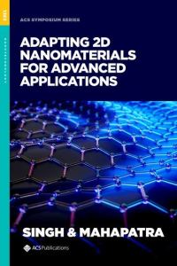 Book Cover for Adapting 2D Nanomaterials for Advanced Applications by Lakhveer Singh, Durga Madhab Mahapatra