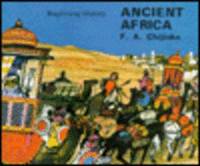 Book Cover for Ancient Africa by F A Chijioke