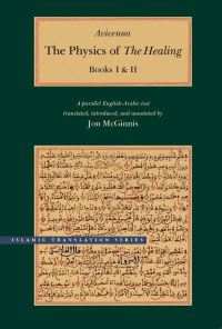Book Cover for The Physics of The Healing by Avicenna, Jon McGinnis