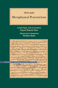 Book Cover for The Book of Metaphysical Penetrations by Muhammad ibn Ibrahim Sadr alDin Shirazi, Muhammad ibn Ibrahim Sadr alDin Shirazi