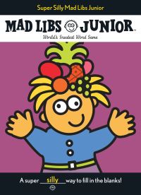 Book Cover for Super Silly Mad Libs Junior by Roger Price, Mad Libs