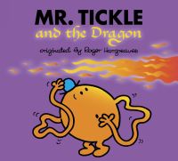 Book Cover for Mr. Tickle and the Dragon by Adam Hargreaves, Roger Hargreaves