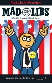 Book Cover for Mad Libs for President by Roger Price, Leonard Stern