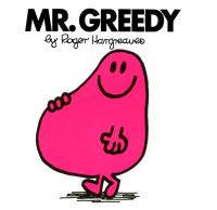 Book Cover for Mr. Greedy by Roger Hargreaves