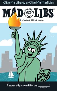 Book Cover for Give Me Liberty or Give Me Mad Libs by Roger Price, Leonard Stern